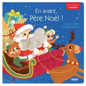 Couverture du produit · EN AVANT, PERE NOEL ! (COLL. MES P'TITS ALBUMS A TOUCHER)