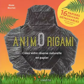 Couverture du produit · Animorigami : Créez votre réserve naturelle en papier