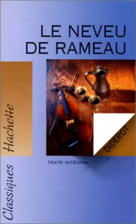 Couverture du produit · Le Neveu de Rameau : dialogue : texte intégral