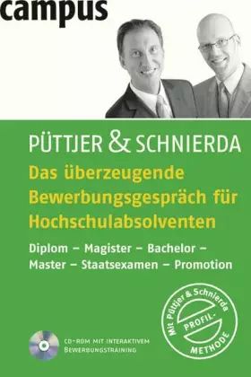 Couverture du produit · Das überzeugende Bewerbungsgespräch für Hochschulabsolventen: Diplom - Magister - Bachelor - Master - Staatsexamen - Promotion
