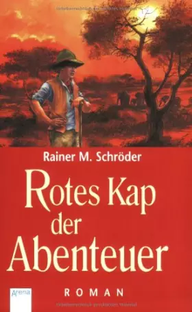 Couverture du produit · Rotes Kap der Abenteuer: Roman