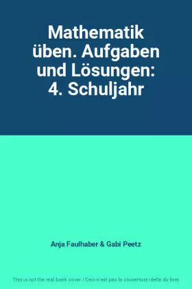 Couverture du produit · Mathematik üben. Aufgaben und Lösungen: 4. Schuljahr