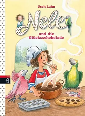 Couverture du produit · Nele und die Glücksschokolade 16