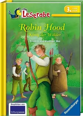Couverture du produit · Robin Hood, König der Wälder - Leserabe 3. Klasse - Erstlesebuch für Kinder ab 8 Jahren (Leserabe - 3. Lesestufe)