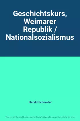 Couverture du produit · Geschichtskurs, Weimarer Republik / Nationalsozialismus