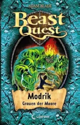 Couverture du produit · Beast Quest (Band 34) - Modrik, Grauen der Moore: Mitreißendes Abenteuerbuch ab 8 Jahre