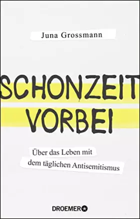 Couverture du produit · Schonzeit vorbei: Über das Leben mit dem täglichen Antisemitismus