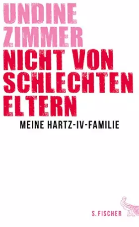 Couverture du produit · Nicht von schlechten Eltern - Meine Hartz-IV-Familie