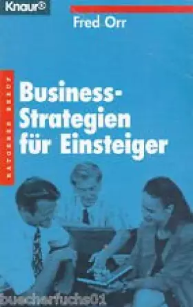 Couverture du produit · Business-Strategien für Einsteiger (Knaur Taschenbücher. Ratgeber Beruf)