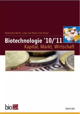 Couverture du produit · Biotechnologie '10/'11 - Kapital, Markt, Wirtschaft