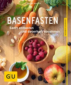 Couverture du produit · Basenfasten: Essen und trotzdem entlasten