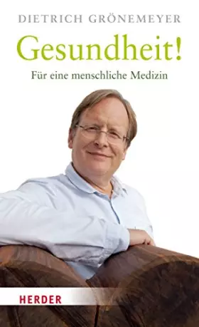 Couverture du produit · Gesundheit!: Für eine menschliche Medizin
