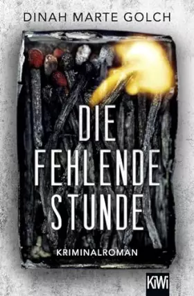 Couverture du produit · Die fehlende Stunde: Kriminalroman