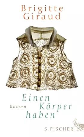 Couverture du produit · Einen Körper haben: Roman