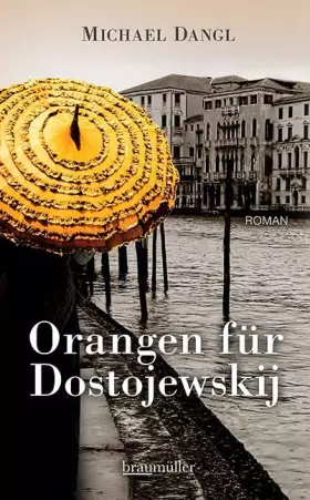 Couverture du produit · Orangen für Dostojewskij: Roman