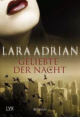 Couverture du produit · Geliebte der Nacht: Roman. Deutsche Erstausgabe (Midnight Breed, Band 1)