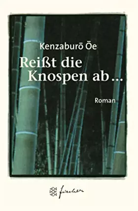 Couverture du produit · Reißt die Knospen ab . . .