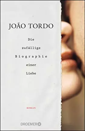 Couverture du produit · Die zufällige Biographie einer Liebe: Roman