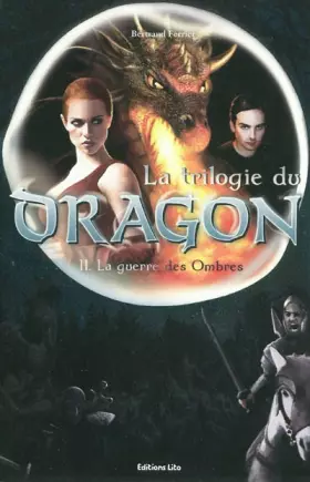 Couverture du produit · La trilogie du Dragon : 2.La guerre des Ombres