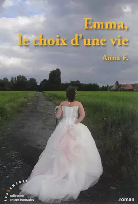 Couverture du produit · Emma, le choix d'une vie