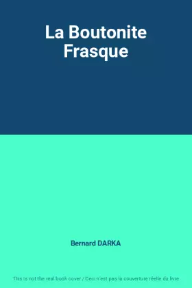 Couverture du produit · La Boutonite Frasque