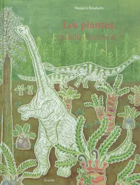 Couverture du produit · Les plantes, quelle histoire ?