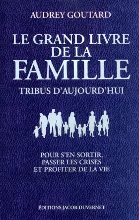Couverture du produit · LE GRAND LIVRE DE LA FAMILLE