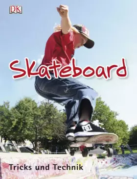Couverture du produit · Skateboard: Tricks und Technik