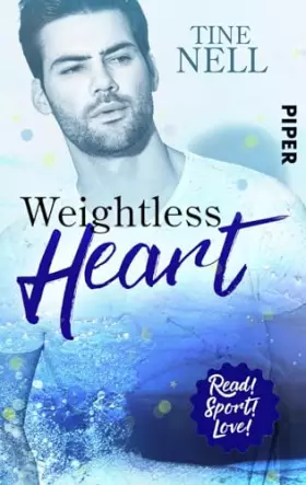 Couverture du produit · Weightless Heart (Read! Sport! Love!): Sports Romance