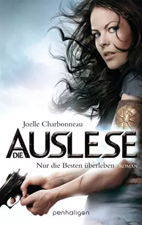 Couverture du produit · Die Auslese - Nur die Besten überleben: Roman (Die Auslese-Trilogie, Band 1)