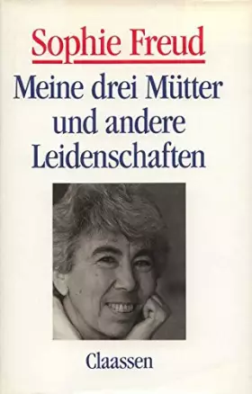 Couverture du produit · Meine drei Mütter und andere Leidenschaften