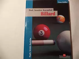 Couverture du produit · Billard. Pool, Snooker, Karambol. Regeln, Technik, Geschichte