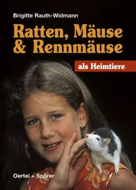 Couverture du produit · Ratten, Mäuse & Rennmäuse als Heimtiere