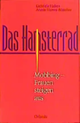 Couverture du produit · Das Hamsterrad: Mobbing - Frauen steigen aus