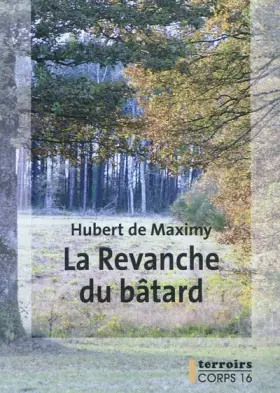 Couverture du produit · La revanche du bâtard