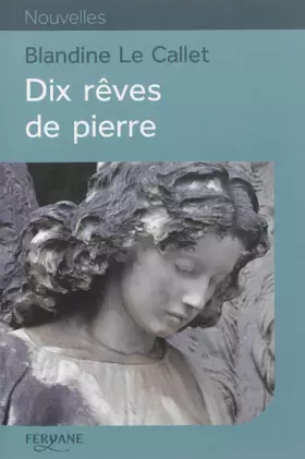 Couverture du produit · Dix rêves de pierre