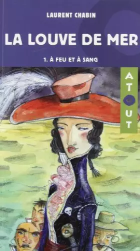 Couverture du produit · La louve de mer t 01 a feu et sang