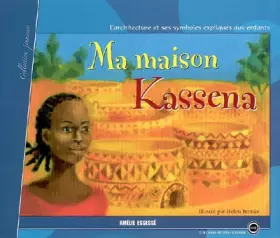 Couverture du produit · Ma maison Kassena