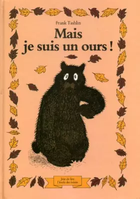 Couverture du produit · Mais je suis un ours !