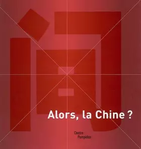 Couverture du produit · Alors, la Chine ?