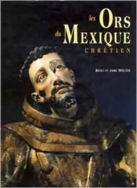 Couverture du produit · Les ors du Mexique chrétien