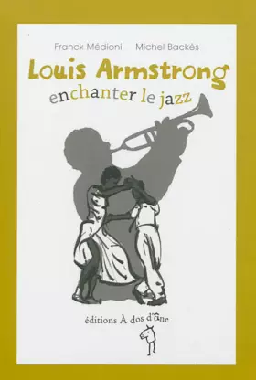 Couverture du produit · Louis Armstrong enchanter le jazz