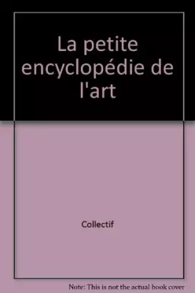 Couverture du produit · La petite encyclopédie de l'art