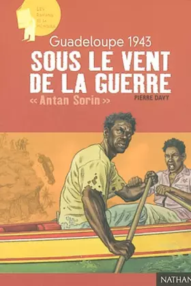 Couverture du produit · Guadeloupe 1943 sous le vent de la Guerre