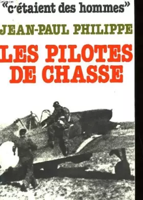 Couverture du produit · Les pilotes de chasse