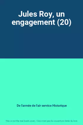 Couverture du produit · Jules Roy, un engagement (20)