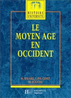 Couverture du produit · LE MOYEN AGE EN OCCIDENT. Edition 1997