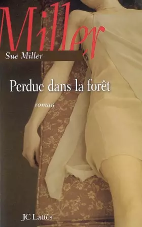 Couverture du produit · Perdue dans la forêt