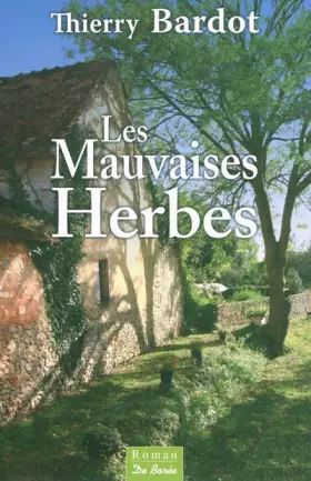 Couverture du produit · Mauvaises Herbes (les)