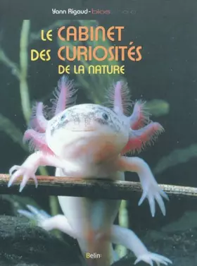 Couverture du produit · Le cabinet des curiosités de la nature